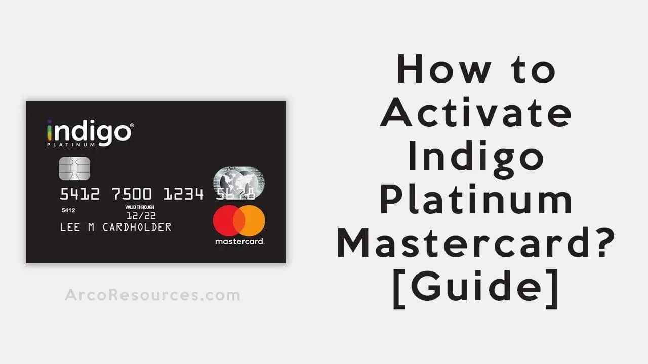 How to Activate Indigo Platinum Mastercard