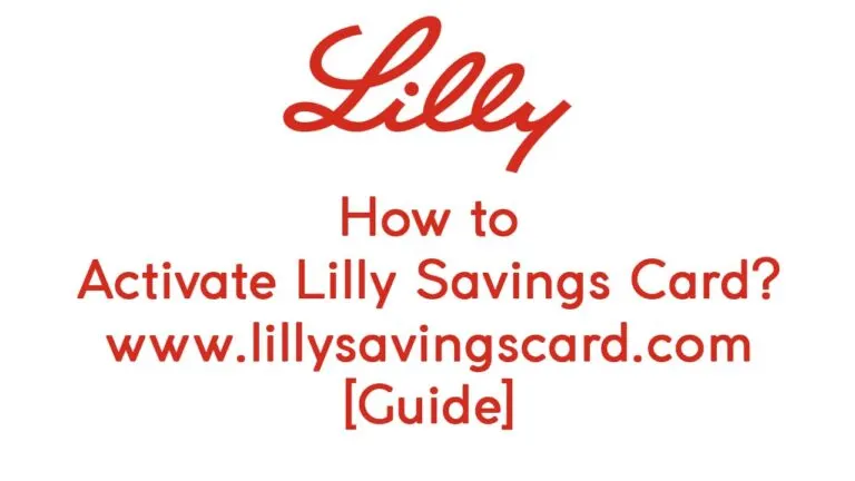 How to Activate Lilly Savings Card