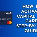 How to Activate Capital One Card Step-by-Step Guide