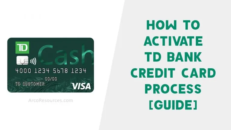 How to Activate TD Bank Credit Card Process [Guide]