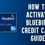 How to Activate Bluebird Credit Card | bluebird.com : Guide - 3
