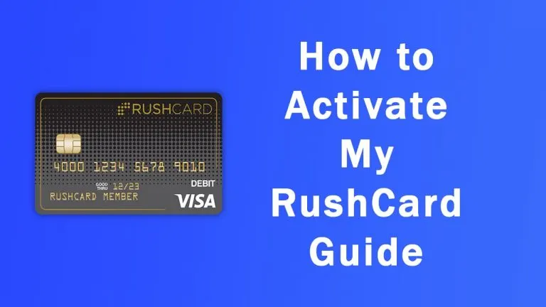 How to Activate My RushCard rushcard.com Guide