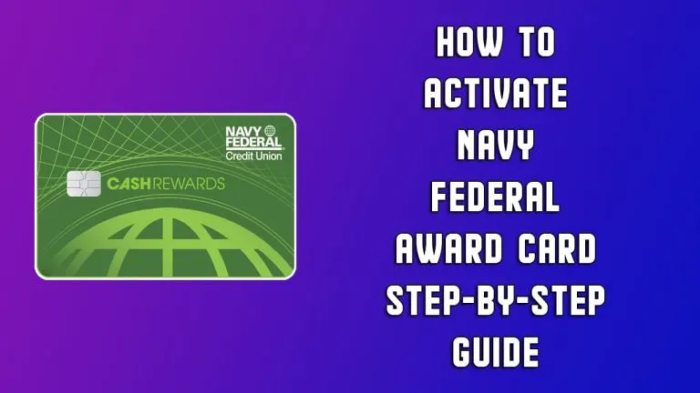 How to Activate Navy Federal Award Card Step-by-Step Guide