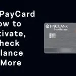 PNC PayCard: How to Activate, Check Balance & More - 7