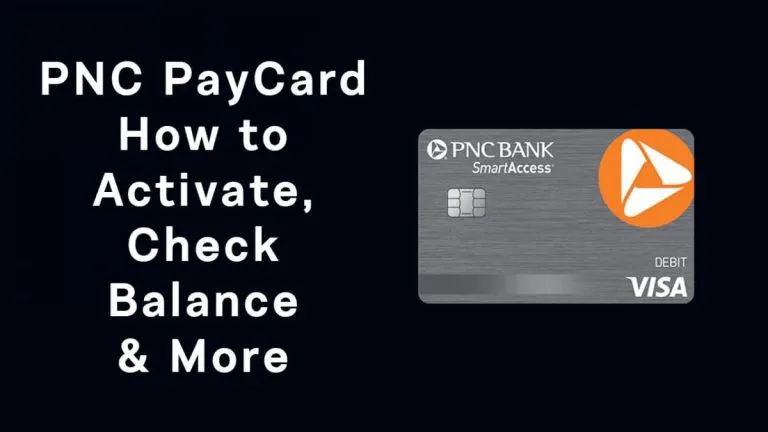 PNC PayCard: How to Activate, Check Balance & More - 5